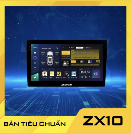 Màn Hình Android Zestech ZX10 Tiêu Chuẩn