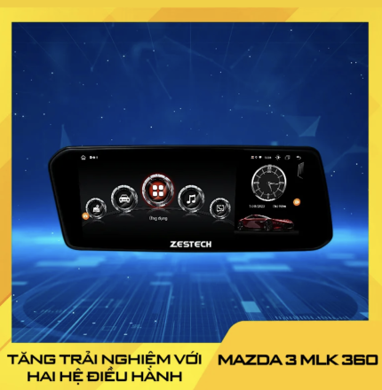 Màn Mazda 3 – 2 Hệ Điều Hành Có Camera 360